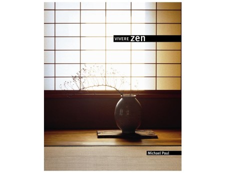 Vivere Zen - Michael Paul